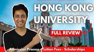 HKU | Hong Kong university Complete Review | HOW TO GET INTO HKU| College Admissions | Shirish Gupta