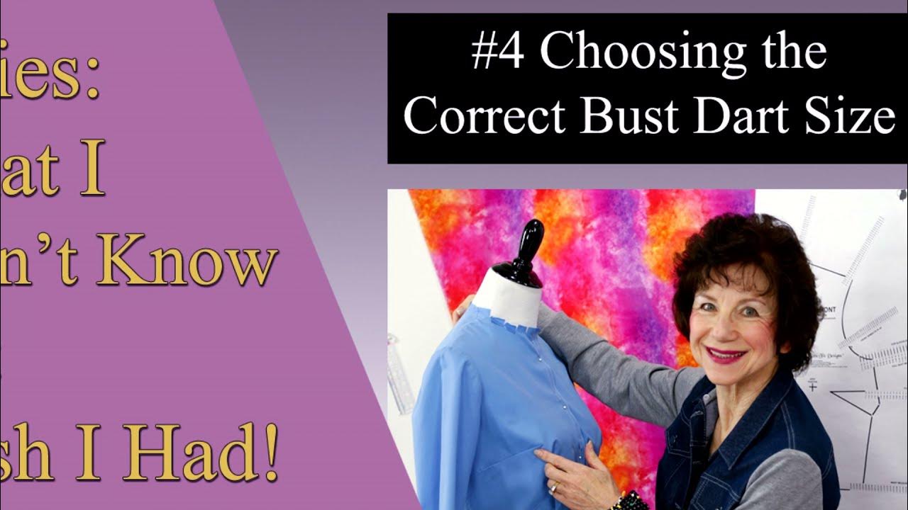 Tip 4 Choosing the Correct Bust Dart Size What I Didn't Know But Wish