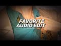 Favorite darlin can i be your favorite  isabel larosa edit audio