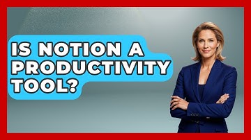 Is Notion A Productivity Tool? - The Time Management Pro