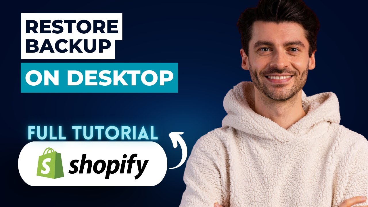 How to Restore Shopify Theme Backup on Desktop [2026 Full Guide] - YouTube