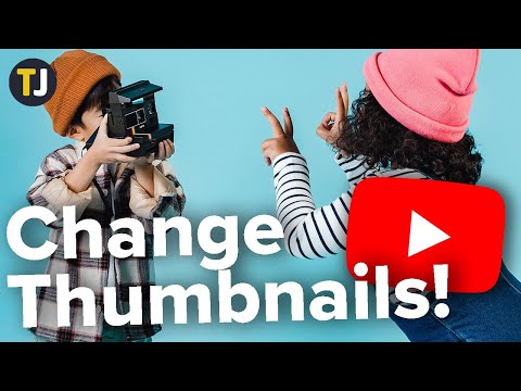 How To Change Thumbnails on YouTube!