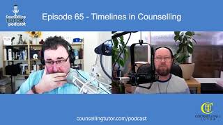 Episode 65 Timelines in Counselling