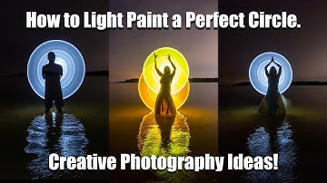 How To Light Paint a Perfect Circle Long Exposure Photography Tutorial