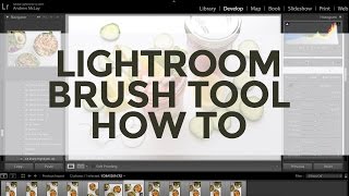 Food Photographers Secret Weapon: The Lightroom Brush Tool