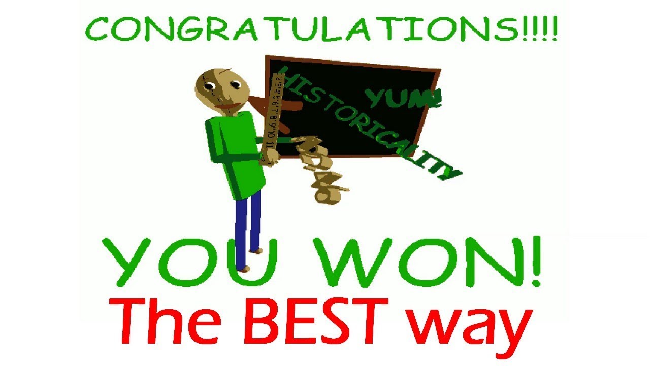 The Best Way To Win Baldi S Basics In Education And Learning Youtube