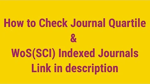How to check Quartile Rank & Web of Science (SCI) Journals | Clarivate Analytics | SJR | - DayDayNews