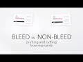 Bleed vs Non-Bleed - Printing and Cutting Business Cards