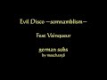 evil disco - Fest Vainqueur (german subs)