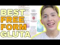 Best free form gluta brands in the philippines  sir lawrence