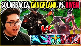 SOLARBACCA Gangplank Vs Riven Top - NA Grandmaster - Patch 14.9