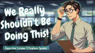 Dragging Your Shy Employee Into Your Office For A 'Meeting' [Confession] [Flustered] [M4A] [ASMR RP]