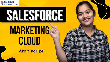 AMP Script in Salesforce Marketing Cloud | Salesforce Marketing Cloud Training | CloudFoundation