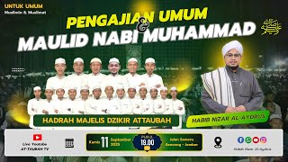 🔴LIVE MAULID NABI MUHAMMAD SAW | HABIB NIZAR AL-AYDRUS | JL.SEMERU KENCONG, JEMBER 11/09/25