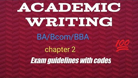 Academic writing ##Chapter2##Calicut University second semester BA/Bcom/BBA Exam Tips and guidelines