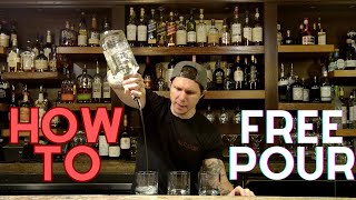 Free Pouring like a Pro! Easy Bartender Guide