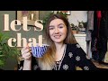 Chatty Catch-up | Life, Writing, PhD, Moving etc.