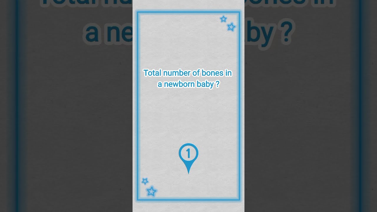 Total Number Of Bones In A Newborn Baby 