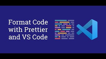 How to Set Up Prettier - Code Formatter in Visual Studio Code
