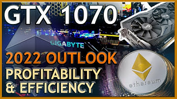 GTX 1070 Still Good For Mining In 2022? | Profitability, Efficiency, Price, Resellability | Ethereum