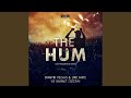 Miniature de la vidéo de la chanson The Hum (Lost Frequencies Extended Remix)