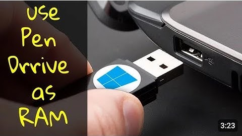 How To Use Pendrive As Ram