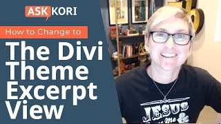 Make an Excerpt View on your Divi Theme Blog Archive