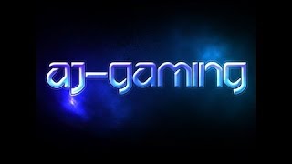 INTRO FOR AJ GAMING