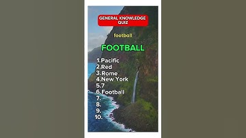 10 questions of general knowledge. Can you get them all? #quiz #trivia