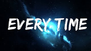 YoungFrenchy808 - Every Time (Lyrics)  | 25 Min