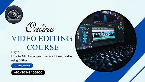 Add Audio Spectrum in Tilawat Video | InShot Tutorial | Lecture 7