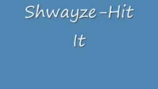 Watch Shwayze Hit It video
