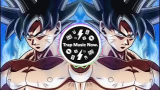 DRAGON BALL SUPER ULTRA INSTINCT ( TRAP REMIX)