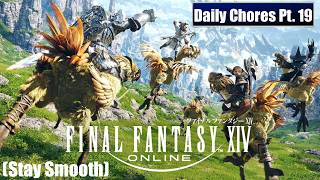 Final Fantasy XIV: Daily chores with Rico Smooth Pt. 19