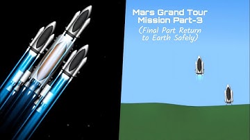 Mars Grand Tour Mission Part-3 #spaceflightsimulator #isro #nasa #spacex #starship #sfs #viralvideo