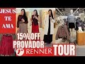 TOUR E PROVADOR NA RENNER 15%OFF MUITA COISA LINDAAA #tour 