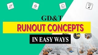 GD&T Runout Concepts in easy ways