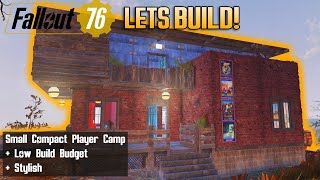 Fallout 76: Small Compact Player Home - Lets Build Series | Nice Low budget Camp House