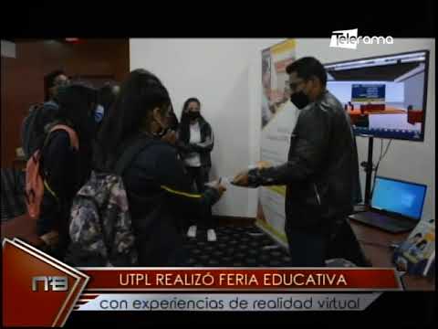 UTPL realizó feria educativa con experiencias de realidad virtual