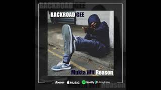 BackRoad Gee - Mukta Wit Reason