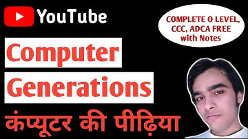 Generations of Computer in Hindi | कंप्यूटर की पीढ़ियां | Computer Generations | Hello DHIRENDRA
