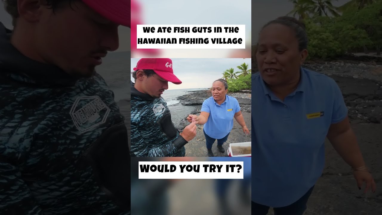 When You Visit The Last Hawaiian Fishing Village And Get Offered Fish Guts Cannot Say No 