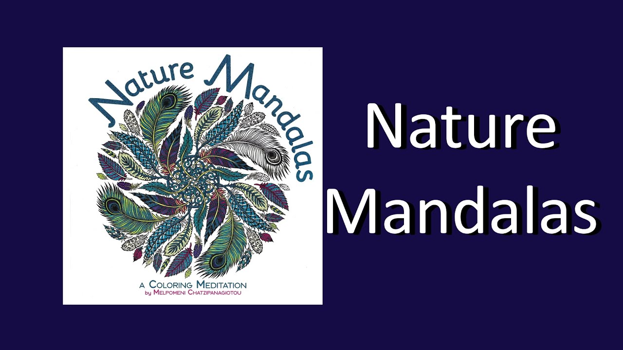 Nature Mandalas by Melpomeni Chatzipanagiotou Coloring Book Flip Through