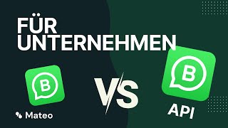 ⚔️ Der große VERGLEICH: WhatsApp Business App vs. WhatsApp Business API