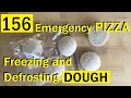 156: EMERGENCY PIZZA! How to FREEZE and DEFROST Pizza Dough - Bake with Jack