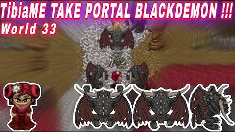TibiaME TAKE PORTAL BLACKDEMON, PENTORA ISLAND !!!