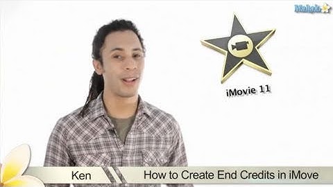 Learn iMovie 11 - Creating End Credits