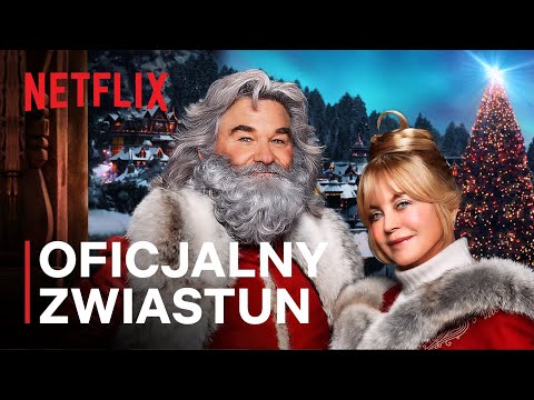 „Kronika świąteczna: Część druga”. Kurt Russell i Goldie Hawn | Oficjalny zwiastun | Netflix