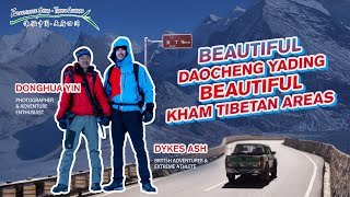 Ep04Beautiful Daocheng Yading, Beautiful Kham Tibetan Areas