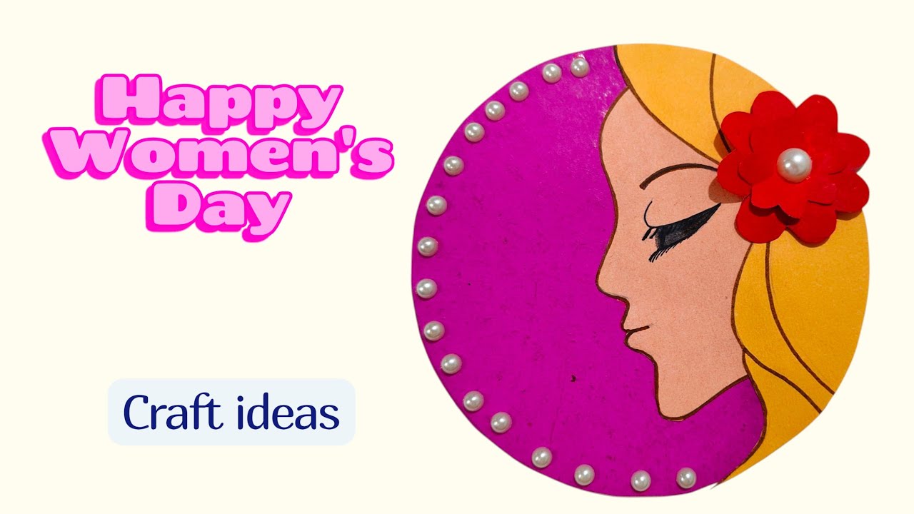 Women's Day Special Craft Ideas | Women's day craft 2026 @CreativeArtCraft84